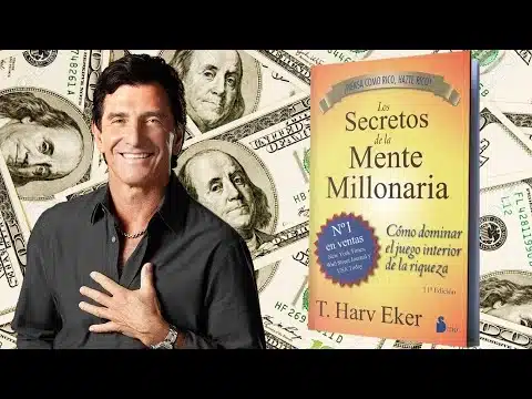 Como ser un millonario - Los secretos de la mente millonaria